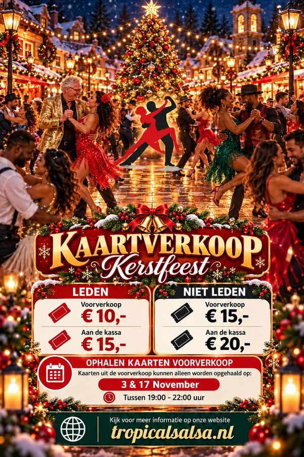 Flyer Kaartverkoop Kerstfeest: leden voorverkoop € 10, aan de kassa € 15; niet-leden voorverkoop € 15, aan de kassa € 20. Voorverkoop alleen op 3 en 17 november, 19:00 tot 22:00 uur; daarna alleen aan de kassa.